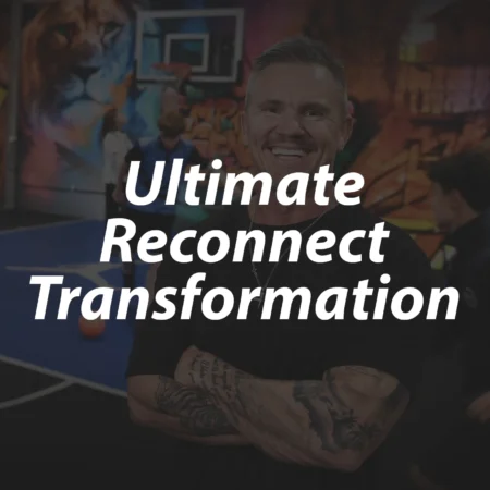 Ultimate Reconnect Transformation
